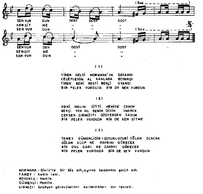 Tiren Geldi Mormana'ya Dayand�