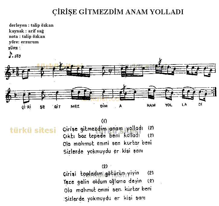 �iri�e Gitmezdim Anam Yollad�